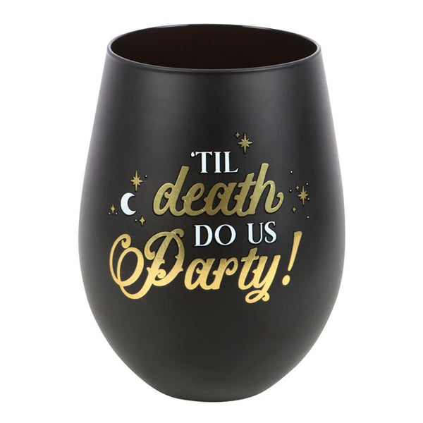 Till Death Do Us Party Stemless Wine Glass