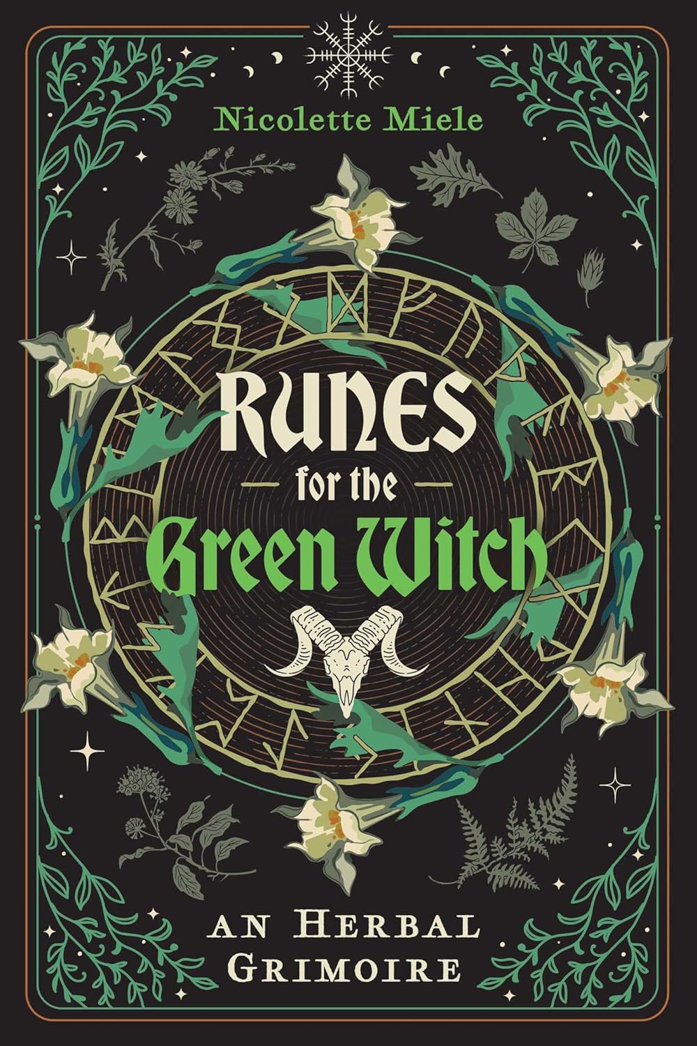 Runes For The Green Witch - Nicolette Miele