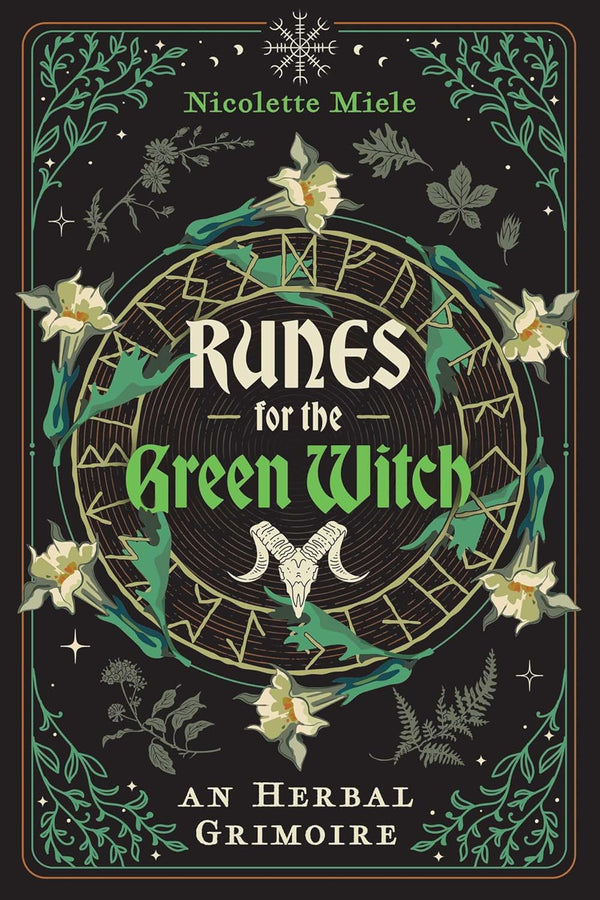 Runes For The Green Witch - Nicolette Miele