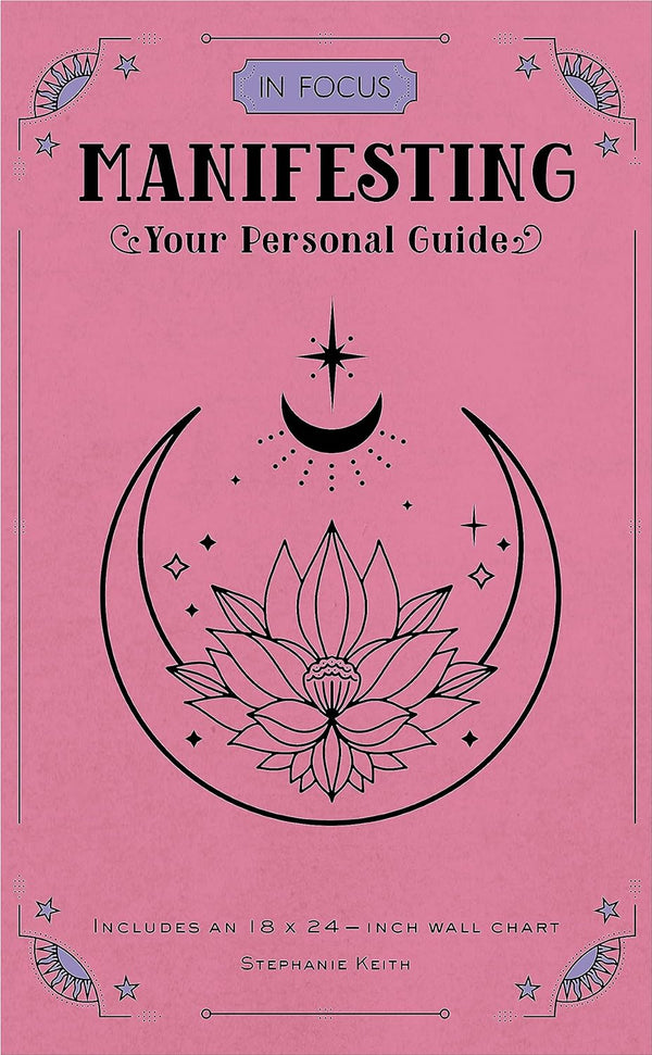 In Focus Manifesting - Stephanie Keith