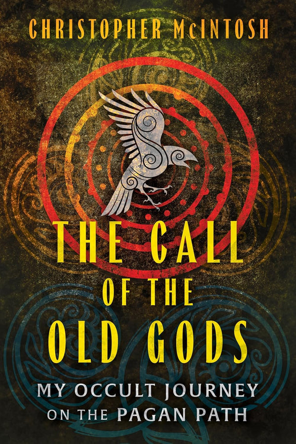 The Call Of The Old Gods - Christopher McIntosh