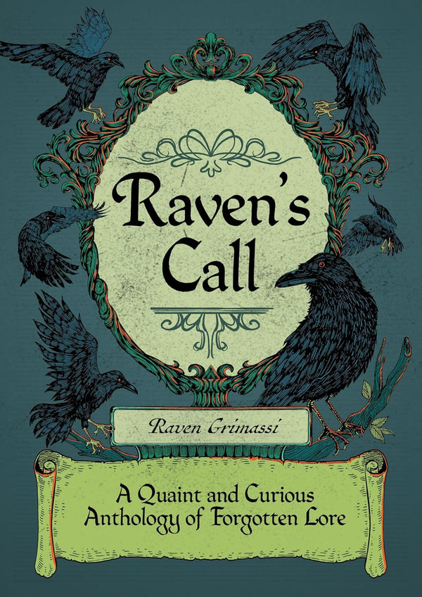 Ravens Call - Raven Grimassi
