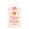 Autumn Skies & Pumpkin Pies Hanging Sign