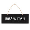 Boss Witch Hanging Sign
