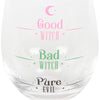 Good Witch Bad Witch Stemless Glass