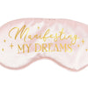 Manifesting My Dreams Sleep Mask