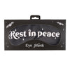 Rest In Peace Eye Mask