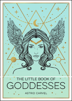 The Little Book of Goddesses
