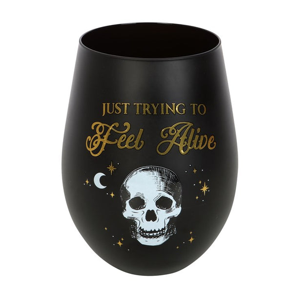 Just Trying to Feel Alive Stemless Wine