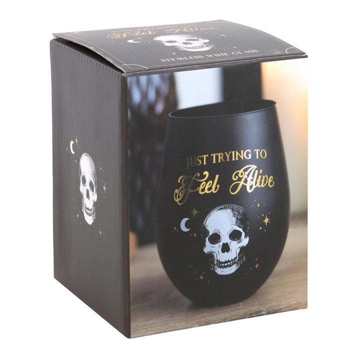 Just Trying to Feel Alive Stemless Wine
