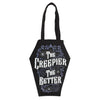 The Creepier The Better Coffin Shaped Tote Bag