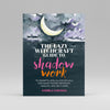 The Lazy Witchcraft Guide To Shadow Work - Andrea Samayoa