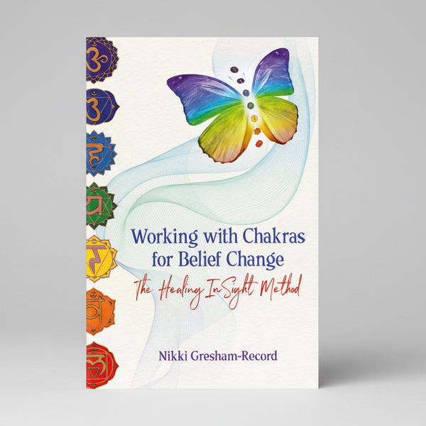 Working With Chakras For Belief Change - Nikki Gresham-Record